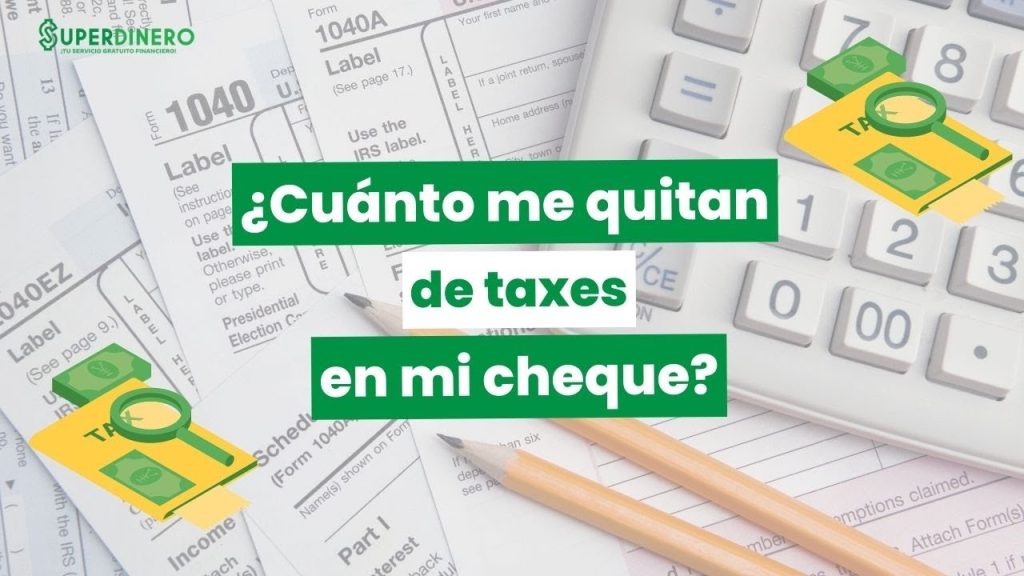 como calcular los taxes de mi cheque