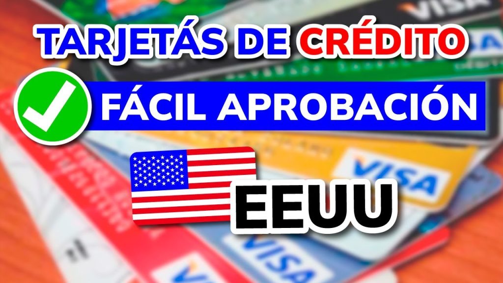 tarjetas de credito de facil aprobacion en usa